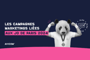 les campagnes marketing des JO de Paris 2024 - AVICOM'