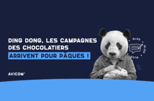 Les campagnes de communication des chocolatiers à l'approche de Pâques
